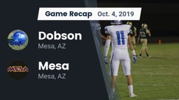 Recap: Dobson  vs. Mesa  2019