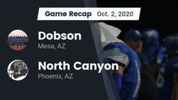 Recap: Dobson  vs. North Canyon  2020