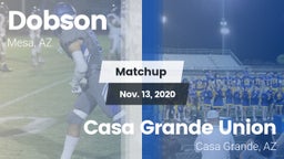 Matchup: Dobson  vs. Casa Grande Union  2020