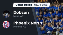 Recap: Dobson  vs. Phoenix North  2022