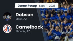 Recap: Dobson  vs. Camelback  2023