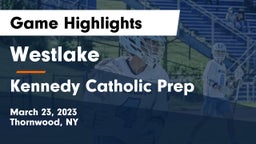 Westlake  vs Kennedy Catholic Prep Game Highlights - March 23, 2023