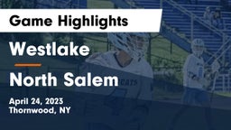Westlake  vs North Salem Game Highlights - April 24, 2023