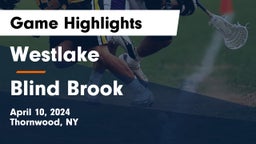 Westlake  vs Blind Brook  Game Highlights - April 10, 2024