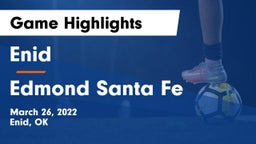 Enid  vs Edmond Santa Fe Game Highlights - March 26, 2022