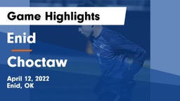 Enid  vs Choctaw  Game Highlights - April 12, 2022