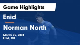 Enid  vs Norman North  Game Highlights - March 25, 2024