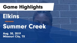 Elkins  vs Summer Creek  Game Highlights - Aug. 30, 2019