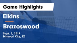 Elkins  vs Brazoswood  Game Highlights - Sept. 3, 2019