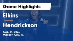 Elkins  vs Hendrickson Game Highlights - Aug. 11, 2023