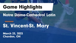 Notre Dame-Cathedral Latin  vs St. Vincent-St. Mary  Game Highlights - March 23, 2023