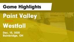 Paint Valley  vs Westfall  Game Highlights - Dec. 15, 2020