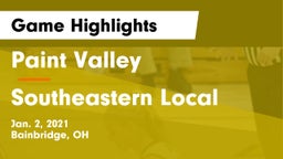 Paint Valley  vs Southeastern Local  Game Highlights - Jan. 2, 2021