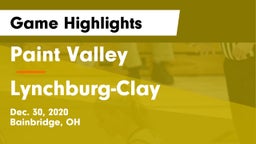 Paint Valley  vs Lynchburg-Clay  Game Highlights - Dec. 30, 2020
