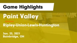 Paint Valley  vs Ripley-Union-Lewis-Huntington Game Highlights - Jan. 23, 2021