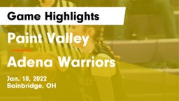 Paint Valley  vs Adena Warriors Game Highlights - Jan. 18, 2022