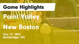 Paint Valley  vs New Boston Game Highlights - Jan. 17, 2022