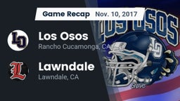 Recap: Los Osos  vs. Lawndale  2017