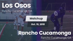 Matchup: Los Osos  vs. Rancho Cucamonga  2018