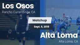 Matchup: Los Osos  vs. Alta Loma  2019