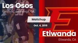 Matchup: Los Osos  vs. Etiwanda  2019