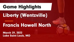 Liberty (Wentzville)  vs Francis Howell North  Game Highlights - March 29, 2022