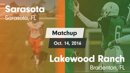 Matchup: Sarasota  vs. Lakewood Ranch  2016