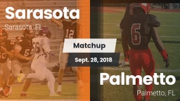 Matchup: Sarasota  vs. Palmetto  2018