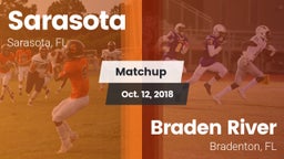 Matchup: Sarasota  vs. Braden River  2018
