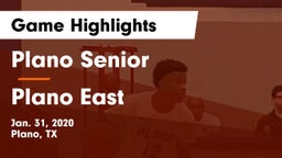 Plano Senior  vs Plano East  Game Highlights - Jan. 31, 2020