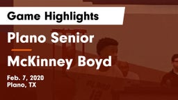 Plano Senior  vs McKinney Boyd  Game Highlights - Feb. 7, 2020