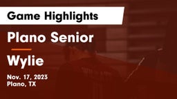 Plano Senior  vs Wylie  Game Highlights - Nov. 17, 2023