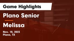 Plano Senior  vs Melissa  Game Highlights - Nov. 18, 2023
