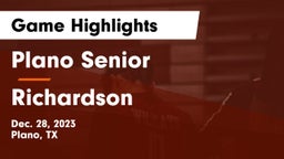 Plano Senior  vs Richardson  Game Highlights - Dec. 28, 2023