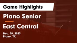 Plano Senior  vs East Central  Game Highlights - Dec. 28, 2023
