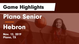 Plano Senior  vs Hebron  Game Highlights - Nov. 12, 2019