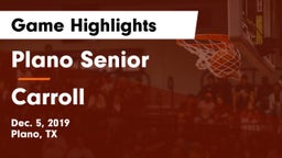 Plano Senior  vs Carroll  Game Highlights - Dec. 5, 2019