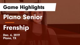 Plano Senior  vs Frenship  Game Highlights - Dec. 6, 2019
