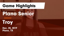 Plano Senior  vs Troy Game Highlights - Dec. 28, 2019