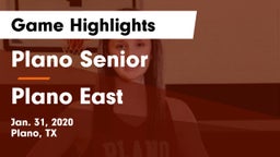 Plano Senior  vs Plano East  Game Highlights - Jan. 31, 2020