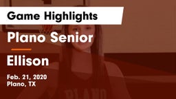 Plano Senior  vs Ellison  Game Highlights - Feb. 21, 2020