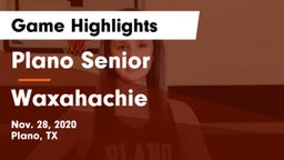 Plano Senior  vs Waxahachie  Game Highlights - Nov. 28, 2020