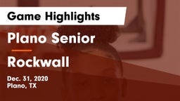 Plano Senior  vs Rockwall  Game Highlights - Dec. 31, 2020