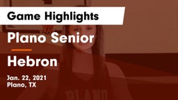 Plano Senior  vs Hebron  Game Highlights - Jan. 22, 2021