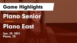 Plano Senior  vs Plano East  Game Highlights - Jan. 29, 2021