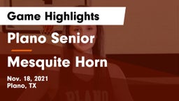 Plano Senior  vs Mesquite Horn  Game Highlights - Nov. 18, 2021