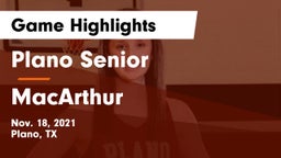 Plano Senior  vs MacArthur  Game Highlights - Nov. 18, 2021