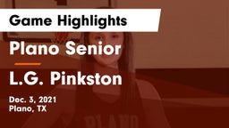 Plano Senior  vs L.G. Pinkston  Game Highlights - Dec. 3, 2021