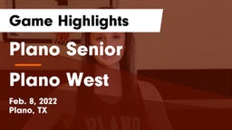 Plano Senior  vs Plano West  Game Highlights - Feb. 8, 2022