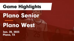 Plano Senior  vs Plano West  Game Highlights - Jan. 20, 2023